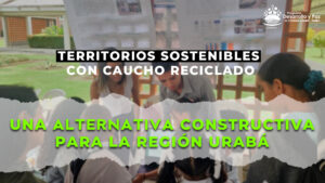 Territorios sostenibles con caucho reciclado